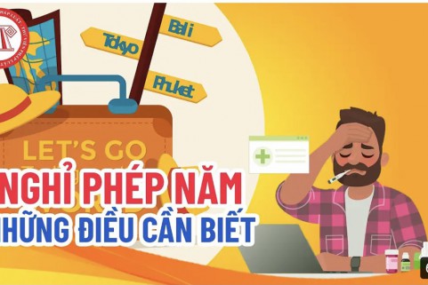 XIN NGHỈ PHÉP NĂM VÀ NHỮNG ĐIỀU CẦN BIẾT!